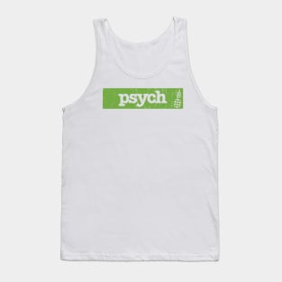 Psych Banner Tank Top